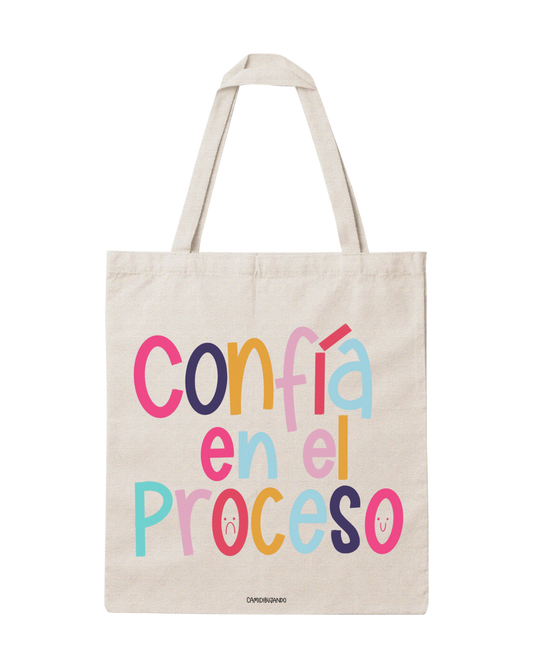 Totebag confía en el proceso