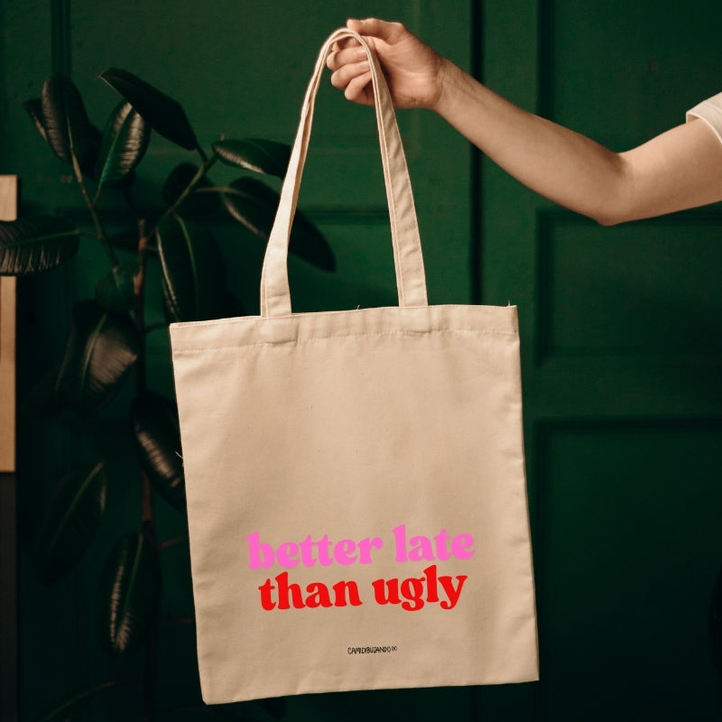 Totebag better late
