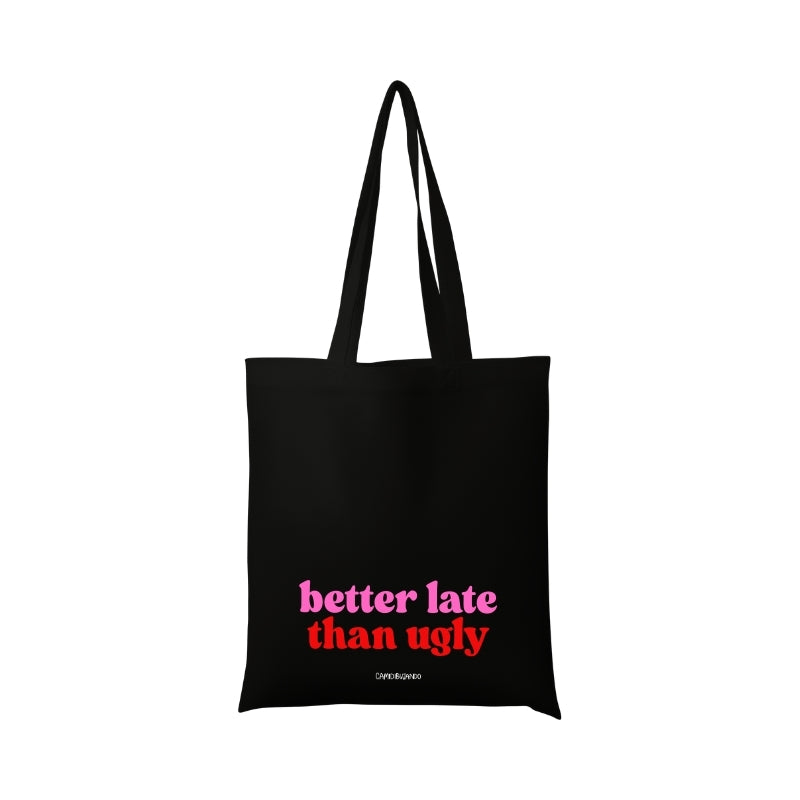 Totebag better late