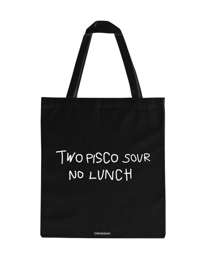 Totebag two pisco sour no lunch