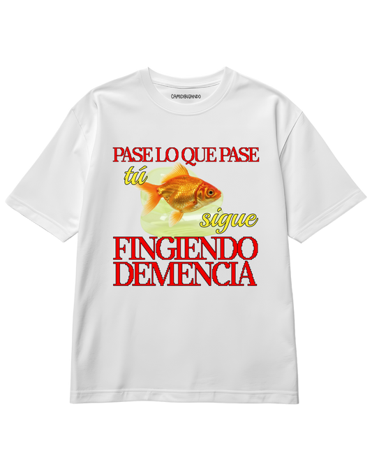 Polera fingir demencia