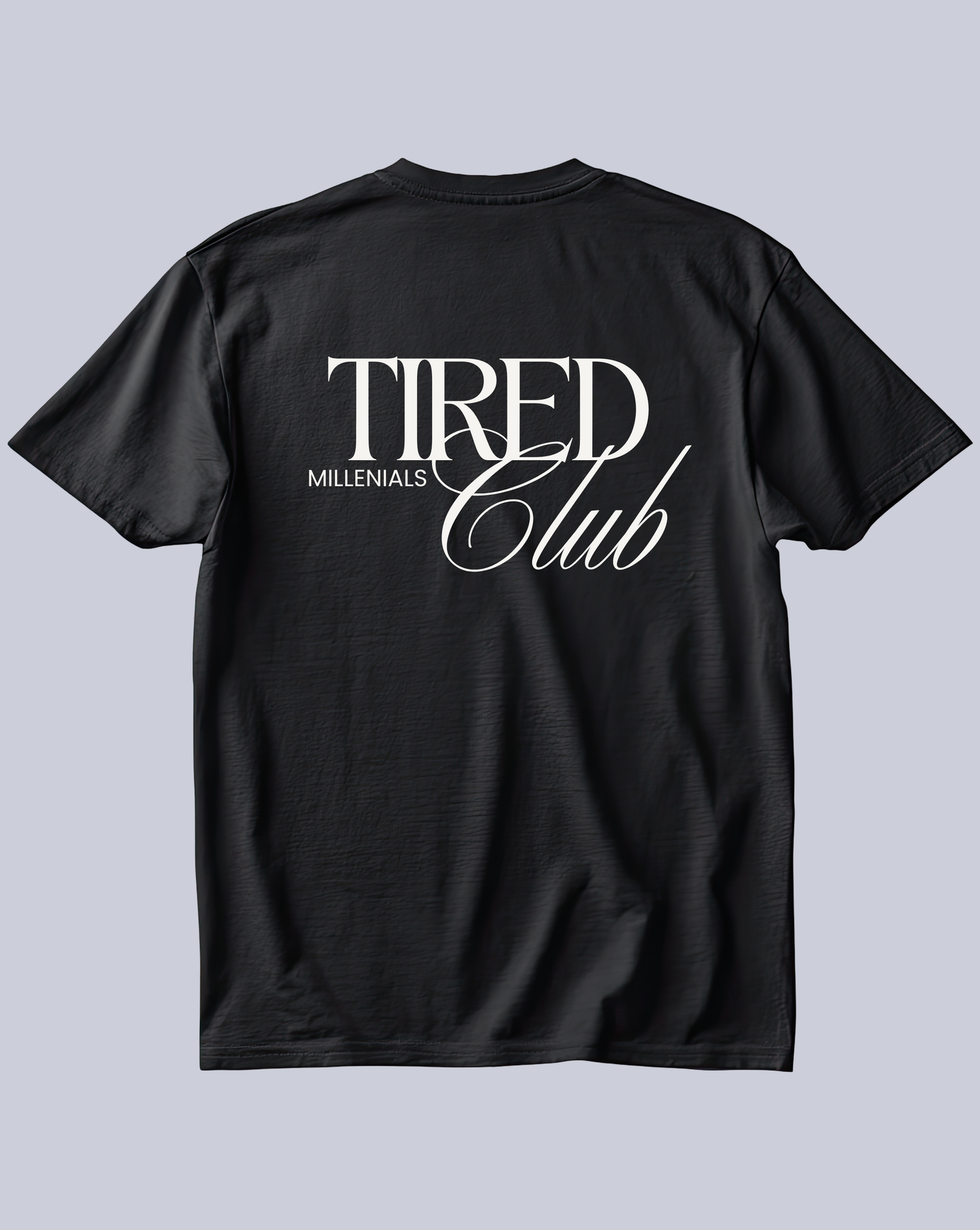 Polera Tired Millenials Club