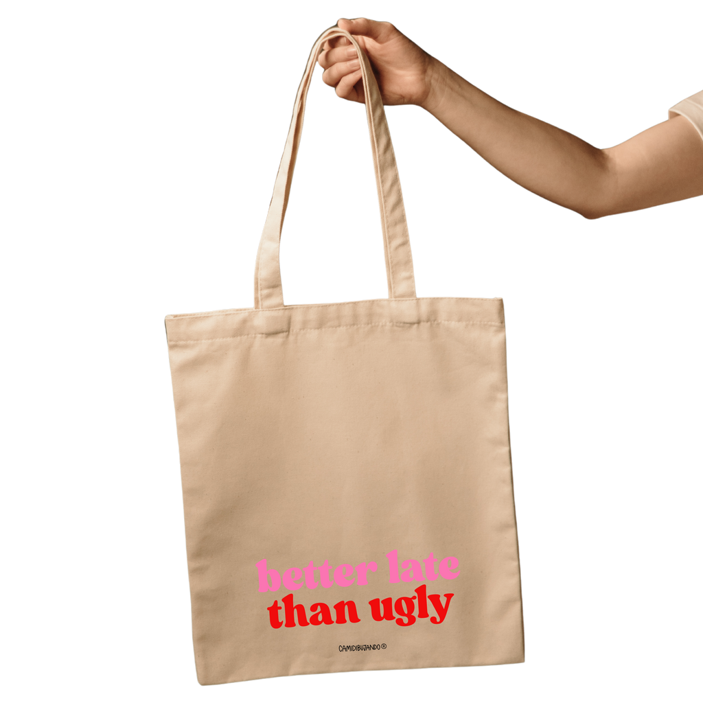 Totebag better late